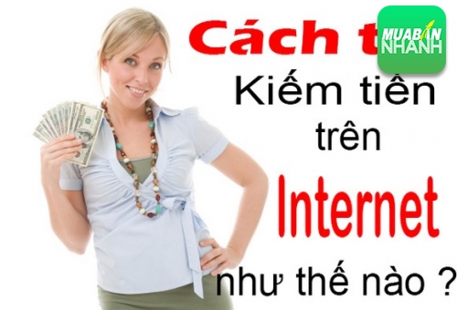 6 cách kiếm tiền trực tuyến có thể giúp bạn làm giàu dễ dàng