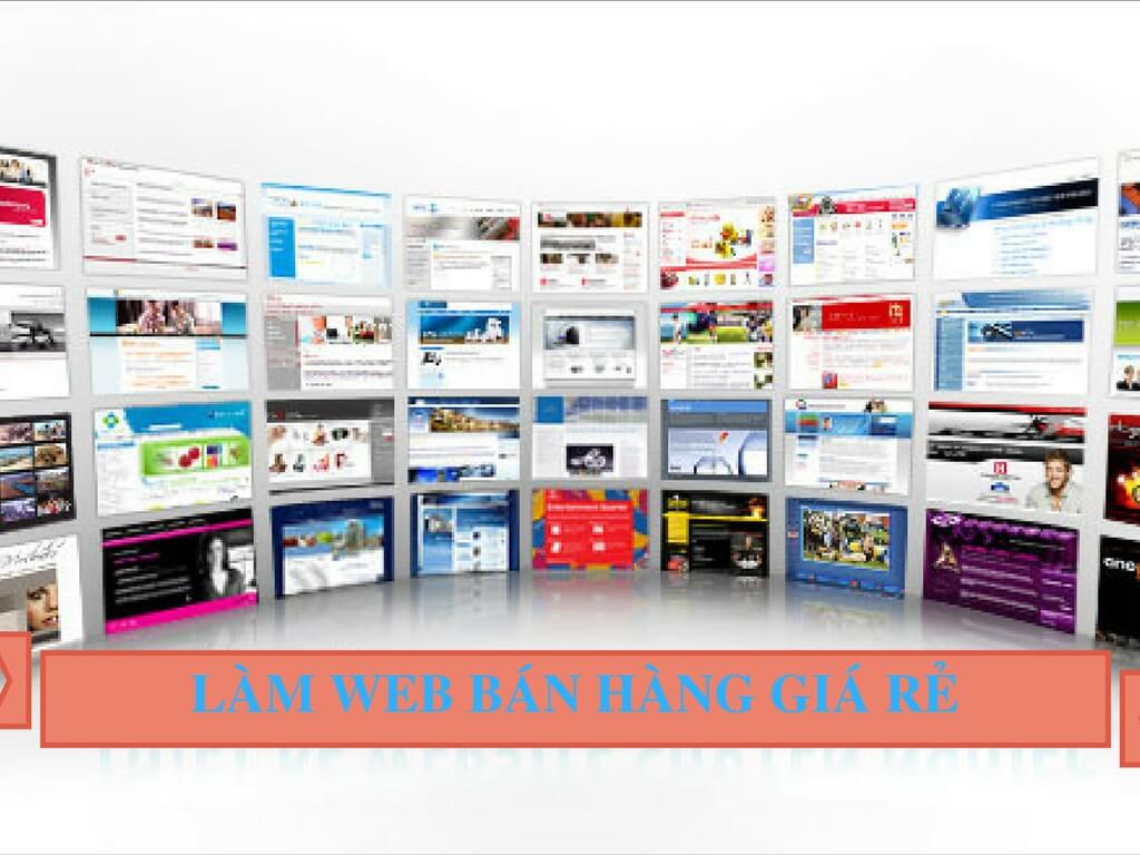 Tiêu chí lựa chọn dịch vụ làm web bán hàng giá rẻ